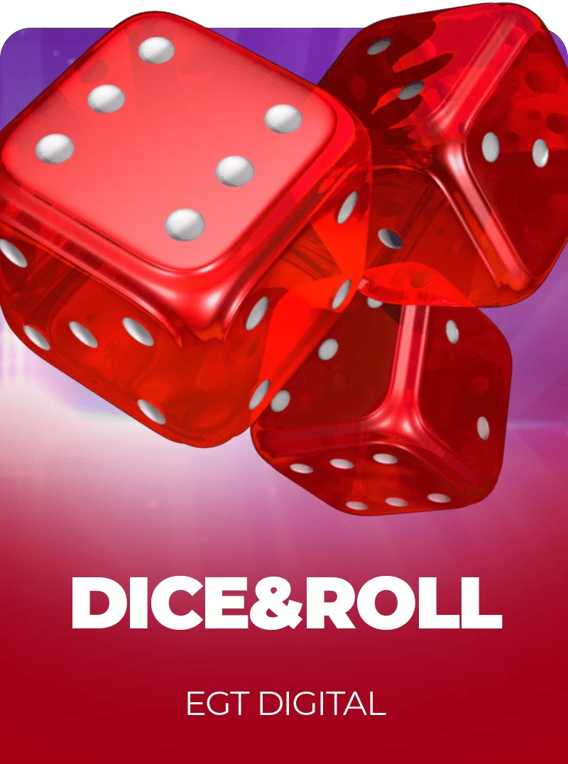 Dice and Roll