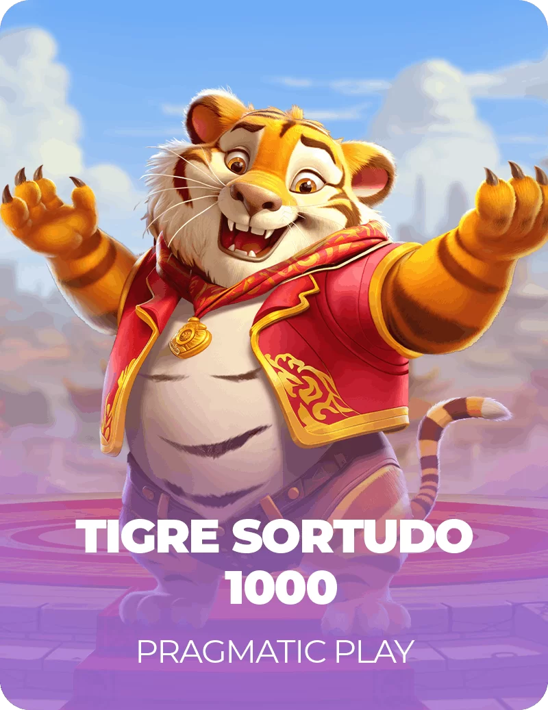 Tigre Sortudo